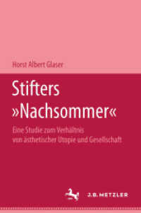 Stifters "Nachsommer" : Eine Studie zum Verhältnis von ästhetischer Utopie und Gesellschaft （1965. v, 88 S. V, 88 S. 235 mm）