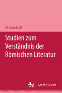 Studien zum Verständnis der Römischen Literatur （1964. viii, 382 S. VIII, 382 S. 229 mm）