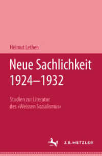 Neue Sachlichkeit 1924-1932 : Studien zur Literatur des "Weissen Sozialismus" （1970. viii, 214 S. VIII, 214 S. 235 mm）