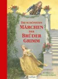 Die schönsten Märchen der Brüder Grimm