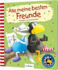 Der kleine Rabe Socke: Alle meine besten Freunde (Der kleine Rabe Socke) （4. Aufl. 2016. 96 S. m. Illustr. 205.00 mm）