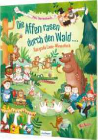 Die Affen rasen durch den Wald ... : Das große Lieder-Wimmelbuch. Mit Noten （2. Aufl. 2019. 20 S. m. zahlr. bunten Bild. 330.00 mm）