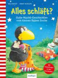 Der kleine Rabe Socke: Alles schläft? : Gute-Nacht-Geschichten vom kleinen Raben Socke. Mit Zusatzfragen zu den Geschichten (Der kleine Rabe Socke) （6. Aufl. 2020. 64 S. 247.00 mm）