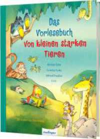 Das Vorlesebuch von kleinen starken Tieren （3. Aufl. 2019. 192 S. m. Illustr. 245.00 mm）