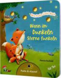 Mein Puste-Licht-Buch: Wenn im Dunkeln Sterne funkeln : Gute-Nacht-Buch mit Puste-Licht und LED-Lämpchen, Mitmachbuch für Kinder ab 18 Monaten (Mein Puste-Licht-Buch 1) （11. Aufl. 2020. 10 S. 220.00 mm）