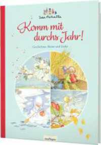 Komm mit durchs Jahr! : Geschichten， Reime und Lieder (Ida Bohattas Bilderbuchklassiker)
