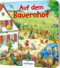 Mein allererstes Wimmelbuch: Auf dem Bauernhof (Mini-Ausgabe) (Mein allererstes Wimmelbuch)