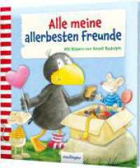Der kleine Rabe Socke: Alle meine allerbesten Freunde : 25 Jahre Der kleine Rabe Socke (Der kleine Rabe Socke) （2. Aufl. 2021. 96 S. 205.00 mm）