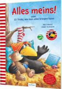 Der kleine Rabe Socke: Alles meins! oder 10 Tricks， wie man alles kriegen kann : Lustiges Bilderbuch zum Thema Freundschaft (Der kleine Rabe Socke)