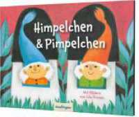 Himpelchen und Pimpelchen : Mit Anleitung zum Fingerspiel （3. Aufl. 2022. 32 S. 160.00 x 212.00 mm）