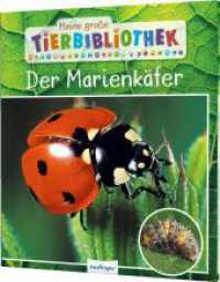 Meine große Tierbibliothek: Der Marienkäfer : Sachbuch für Vorschule & Grundschule (Meine große Tierbibliothek) （4. Aufl. 2021. 32 S. 246.00 mm）