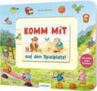 Meine Schiebebahn-Pappe: Komm mit auf den Spielplatz : Pappebuch mit tollen Schiebe-Elementen (Meine Schiebebahn-Pappe) （Auflage. 2022. 12 S. 210.00 x 250.00 mm）