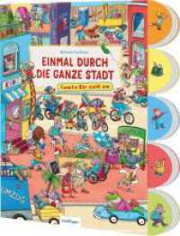 Einmal durch die ganze Stadt : Familie Bär zieht um | Wimmelbuch mit Such-Registern （Auflage. 2025. 16 S. 320.00 mm）