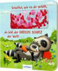 Schüttel-Pappe: Schüttel, wie es dir gefällt, du bist der größte Schatz der Welt! : Mitmachbuch mit Glitzerherzchen (Schüttel-Pappe) （Auflage. 2023. 10 S. 196.00 mm）