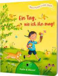 Mein Puste-Licht-Buch: Ein Tag, wie ich ihn mag! : Suchbuch mit Puste-Licht und LED-Lämpchen (Mein Puste-Licht-Buch) （Auflage. 2024. 10 S. 220.00 mm）