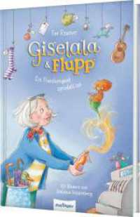 Giselala & Flupp : Ein Flaschengeist sprudelt los | Witzige Vorlesegeschichten （Auflage. 2025. 112 S. 256.00 mm）