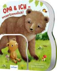 Opa und ich - unzertrennlich! : wunderbares Geschenk für den besten Opa der Welt (Familie ist unzertrennlich 4) （Auflage. 2025. 12 S. 220.00 mm）