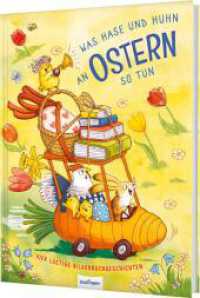 Was Hase und Huhn an Ostern so tun : Vier lustige Bilderbuchgeschichten | Vier fröhliche Ostergeschichten （2. Aufl. 2025. 112 S. 300.00 mm）