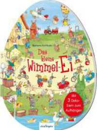 Das kleine Wimmel-Ei, mit Extra : Pappbuch in Ei-Format, süßes Ostergeschenk ab 3 Jahren （Auflage. 2025. 18 S. 180.00 mm）