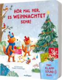 Mein Klapp-Sound-Buch: Hör mal her, es weihnachtet sehr! : Soundbuch mit Klappen für Kinder ab 18 Monaten. Tönendes Buch (Mein Klapp-Sound-Buch 3) （Auflage. 2025. 10 S. 220.00 mm）