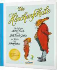 Die Häschenschule 1: Ein lustiges Bilderbuch : Nostalgie-Klassiker für Kinder und Erwachsene (Die Häschenschule 1) （32. Aufl. 2018. 40 S. Mit zahlr. bunten Bild. 208.00 mm）