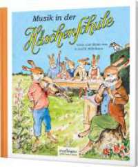 Die Häschenschule 6: Musik in der Häschenschule (Die Häschenschule 6) （2. Aufl. 2020. 48 S. 208.00 mm）