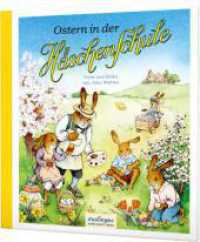Die Häschenschule 7: Ostern in der Häschenschule (Die Häschenschule 7) （5. Aufl. 2021. 40 S. 208.00 mm）