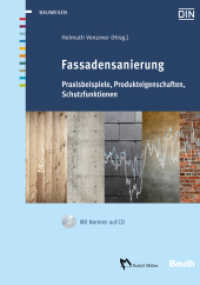 Fassadensanierung, m. CD-ROM : Praxisbeispiele, Produkteigenschaften, Schutzfunktionen (Bauwesen) （2010. 256 S. 24 cm）