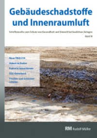 Gebäudeschadstoffe und Innenraumluft, Band 10: Neue TRGS 519 (Gebäudeschadstoffe und Innenraumluft Band 10) （2020. 53 S.）