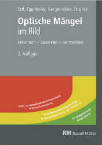 Optische Mängel im Bild, 2. Auflage : erkennen - bewerten - vermeiden （2. Aufl. 2022. 232 S. 327 Abbildungen. 24 cm）