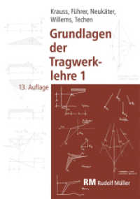 Grundlagen der Tragwerklehre, Band 1, 13. Auflage （2023. 270 S. 680 s/w-Abbildungen und 13 Karten/Tabellen. 24 cm）