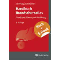 Handbuch Brandschutzatlas - mit E-Book, m. 1 Buch, m. 1 Beilage （6. Aufl. 2024. 1600 S. 700 s/w-Abbildungen und 140 Karten/Tabellen. 16）