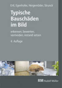 Typische Bauschäden im Bild : 4. Auflage （4. Aufl. 2025. 486 S. 878 Abbildungen. 24 cm）