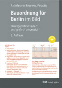 Bauordnung für Berlin im Bild, 2. Auflage : Praxisgerecht erläutert und grafisch umgesetzt （2. Aufl. 2025. 225 S. 380 Abb. 29.6 cm）