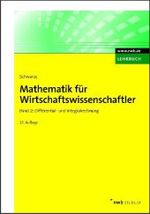 Differential- und Integralrechnung (NWB Studium Betriebswirtschaft) （13. Aufl. 2011. 163 S. 240 mm）