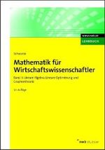 Lineare Algebra, Lineare Optimierung und Graphentheorie (NWB Studium Betriebswirtschaft) （13. Aufl. 2010. 230 S. m. graph. Darst. 24 cm）