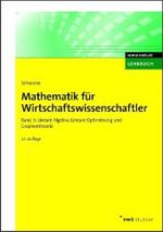Lineare Algebra, Lineare Optimierung und Graphentheorie (NWB Studium Betriebswirtschaft) （13. Aufl. 2010. 230 S. m. graph. Darst. 240 mm）