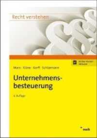Unternehmensbesteuerung : Mit Online-Zugang (Recht verstehen) （3. Aufl. 2018. XXV, 280 S. 240 mm）