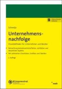 Unternehmensnachfolge : Praxisleitfaden für Unternehmer und Berater. (Betriebswirtschaftliche Beratung kompakt)