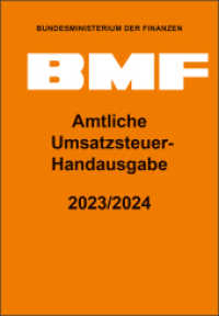 Amtliche Umsatzsteuer-Handausgabe 2023/2024 （2024. XXXIX, 2100 S. 223 mm）