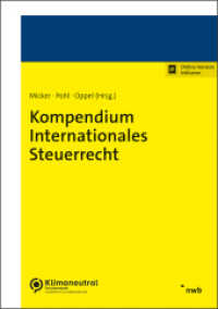 Kompendium Internationales Steuerrecht （Online-Version inklusive. 2022. L, 958 S. 210 mm）