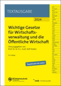 Wichtige Gesetze für Wirtschaftsverwaltung und die Öffentliche Wirtschaft (Textausgabe) （36. Aufl. 2024. XVI, 1285 S. 210 mm）