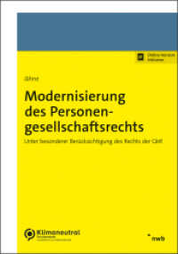 Modernisierung des Personengesellschaftsrechts : Unter besonderer Berücksichtigung des Rechts der GbR （Online-Version inklusive. 2023. XXVII, 210 S. 210 mm）