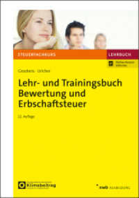 Lehr- und Trainingsbuch Bewertung und Erbschaftsteuer (Steuerfachkurs) （12. Aufl. 2025. 580 S. 240 mm）