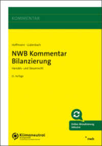 NWB Kommentar Bilanzierung : Handels- und Steuerrecht. （15. Aufl. 2023. XXVI, 2561 S. 240 mm）