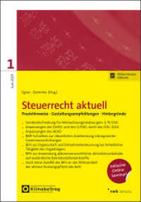 Steuerrecht aktuell 1/2025 : Praxishinweise · Gestaltungsempfehlungen · Hintergründe （Online-Version inklusive. 2025. XXII, 193 S. 240 mm）