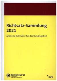 Richtsatz-Sammlung 2021 : Amtliche Richtsätze für das Bundesgebiet. （2023. 40 S. 210 mm）