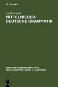Mittelniederdeutsche Grammatik (Sammlung kurzer Grammatiken germanischer Dialekte. A: Hauptreihe 9)