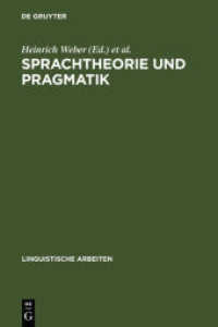 Sprachtheorie und Pragmatik : Akten des 10. Linguistischen Kolloquiums : Tübingen 1975， Bd. 1 (Linguistische Arbeiten 31)
