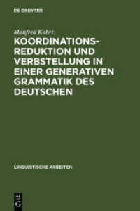 Koordinationsreduktion und Verbstellung in einer generativen Grammatik des Deutschen (Linguistische Arbeiten 41)